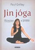 Fontána Jin jóga - Principy a praxe