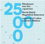 Rajniš Martin Pětadvacet tisíc dnů vzpomínek