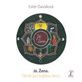 Davidová Ester Já žena - Deník pro každou ženu