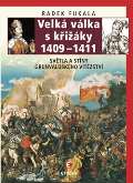 Epocha Velká válka s křižáky 1409–1411