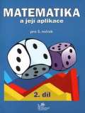 Prodos Matematika a její aplikace pro 5. ročník 2. díl - 5. ročník