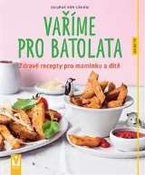 von Cramm Dagmar Vaříme pro batolata