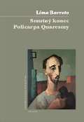 Triáda Smutný konec Policarpa Quaresmy
