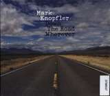 Knopfler Mark Down The Road Wherever