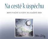 Slovart Na cestě k úspěchu: Motivační citáty na každý den