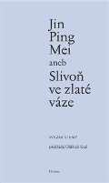 Maxima Jin Ping Mei aneb Slivoň ve zlaté váze VII.