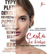Libotovská Vlasta Cesta ke kráse aneb nikdy nekončící příběh