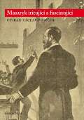 Karolinum Masaryk iritující a fascinující