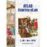 Semotanová Eva Atlas českých dějin - 1.díl do r. 1618