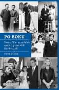 Universum Po boku - estaticet manelek naich premir (1918-2018)