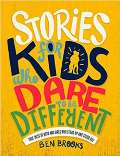 Quercus Stories for Kids Who Dare to be Different
