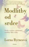 Pragma Modlitby od srdce - Prosby o pomoc a požehnání, modlitby díků a lásky