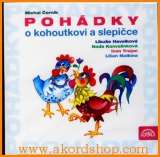 Černík Michal Pohádky O kohoutkovi a slepičce - CD