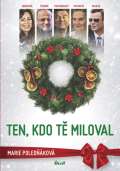 Poledňáková Marie Ten, kdo tě miloval