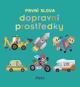 Pikola První slova: Dopravní prostředky