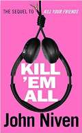 Niven John Kiill "Em All