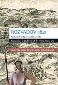 Veduta Rozvadov 1621: Vzkum bojit ticetilet vlky