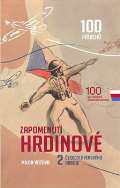 IFP Publishing Zapomenut hrdinov 2. eskoslovenskho odboje