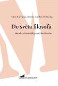 Fuchs Jiří Do světa filosofů