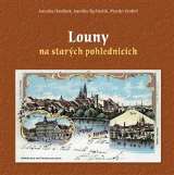 Baron Louny na starých pohlednicích