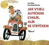 Baset Jak vyjeli autíčkem Cvalík, Alík se strýčkem