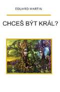 Baset Chceš být král?