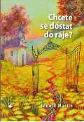 Karmelitánské nakladatelství Chcete se dostat do ráje?