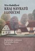 Rudolfová Věra Kraj návratů i loučení