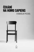 Petrklíč Čekání na Homo Sapiens