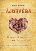 Plot Ájurvéda - Kompletní průvodce teorií a praxí