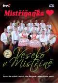 Česká muzika Mistříňanka - Veselo v Mistříně - CD