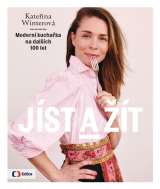 Edice České televize Jíst a žít - Moderní kuchařka na dalších 100 let