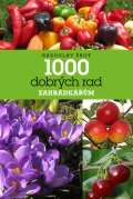 Brázda 1000 dobrých rad zahrádkářům