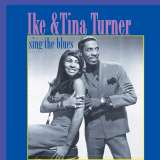 Turner Ike & Tina Sing The Blues