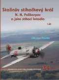 najdr Miroslav Stalinv sthakov kr N.N.Polikarpov a jeho sthac letadla 1.dl