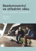 Karolinum Bezdomovectví ve středním věku