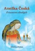 Cesta Aneka esk  Princezna chudch