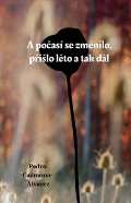 Dybbuk A počasí se změnilo, přišlo léto a tak dál