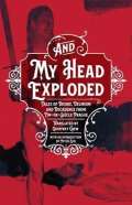 Jantar Publishing And My Head Exploded : Tales of desire, delirium and decadence from fin-de-siecle Prague