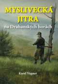 Akcent Myslivecká jitra na Drahanských horách