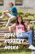 Řeháčková Věra Když dá kopačky holka