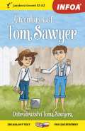 Infoa Dobrodružství Toma Sawyera / Adventures of Tom Sawyer - Zrcadlová četba (A1-A2)