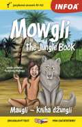 Infoa Mauglí - Kniha džunglí / Mowgli - The Jungle Book - Zrcadlová četba (A1-A2)