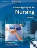 Cambridge University Press Cambridge English for ...: Nursing Interm. to Upper-Interm.