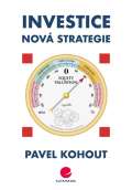 Kohout Pavel Investice - Nová strategie