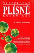 Fontána Nebezpečné plísně kolem nás