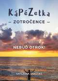 Cesta Kápézetka zotročence