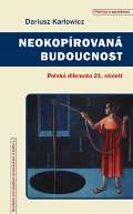 Centrum pro studium demokracie a kultury Neokoprovan budoucnost