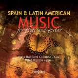Budišová-Colombo Hana Spain & Latin American Music for Flut