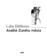 NOVELA BOHEMICA Andělé Zlatého města